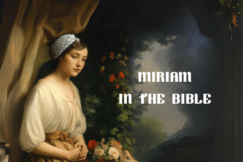 Miriam in the Bible